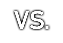 VS.