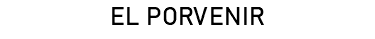 EL PORVENIR