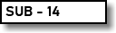  SUB - 14